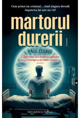 Martorul durerii - Paul Cleave