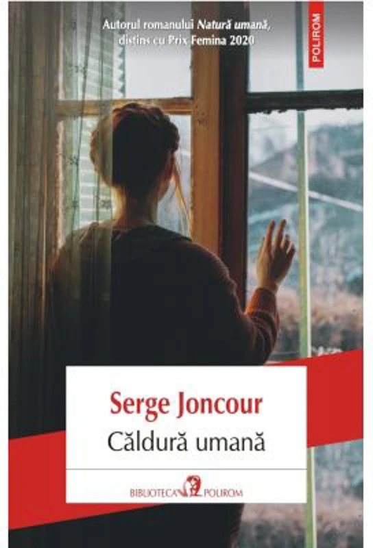 Caldura umana - Serge Joncour