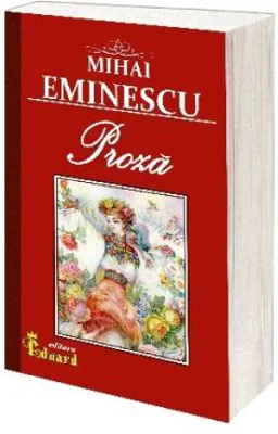 Proza - Mihai Eminescu