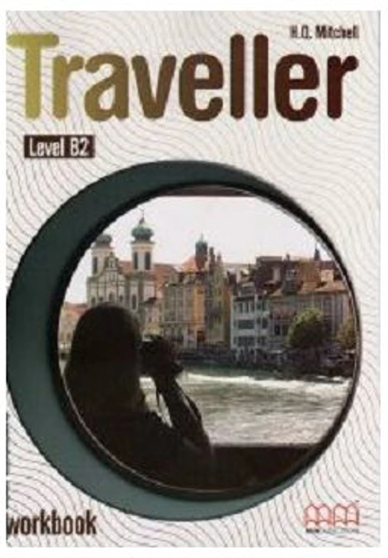 Traveller B2 Workbook - H. Q. Mitchell