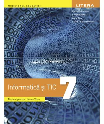 Informatica si TIC. Manual pentru clasa a 7-a