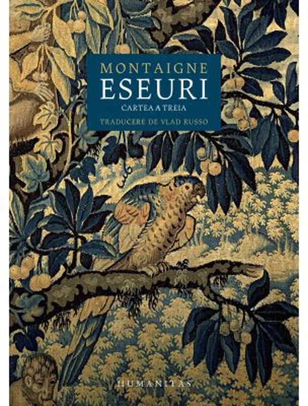 Eseuri. Cartea a treia - Montaigne