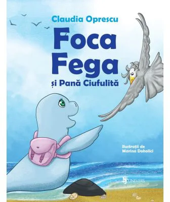 Foca Fega si Pana Ciufulita - Claudia Oprescu