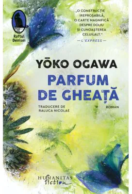 Parfum de gheata - Yoko Ogawa
