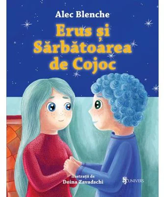 Erus si Sarbatoarea de Cojoc - Alec Blenche