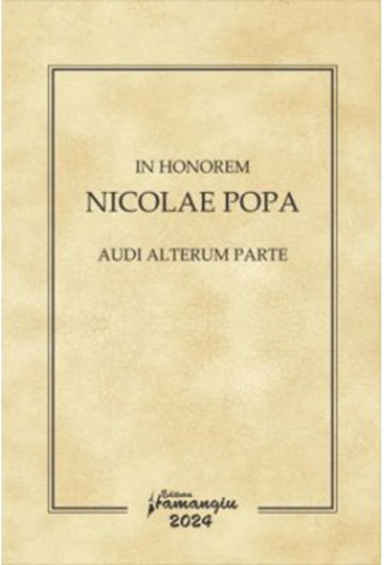 In honorem Nicolae Popa. Audi alterum parte