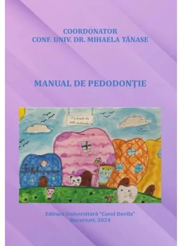 Manual de pedodontie - Mihaela Tanase