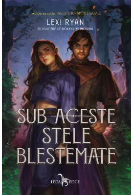 Sub aceste stele blestemate - Lexi Ryan