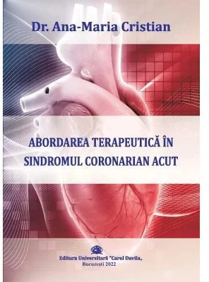 Abordarea terapeutica in sindromul coronarian acut - Ana-Maria Cristian