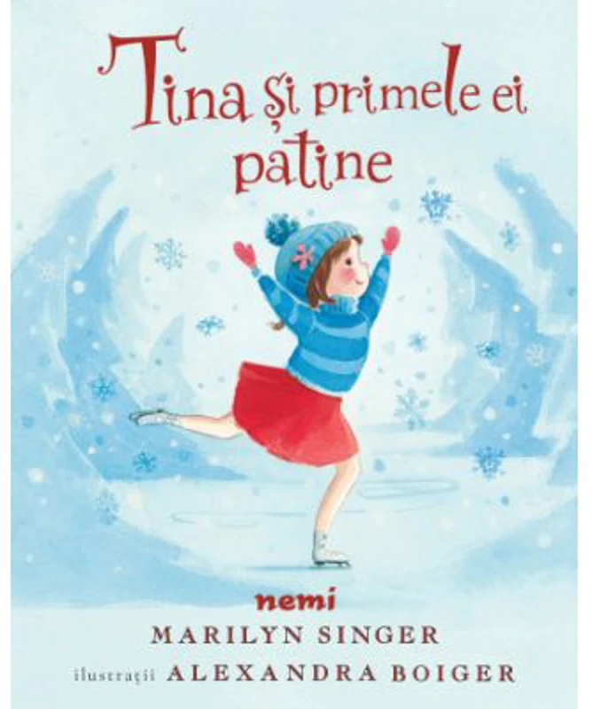 Tina si primele ei patine - Marilyn Singer