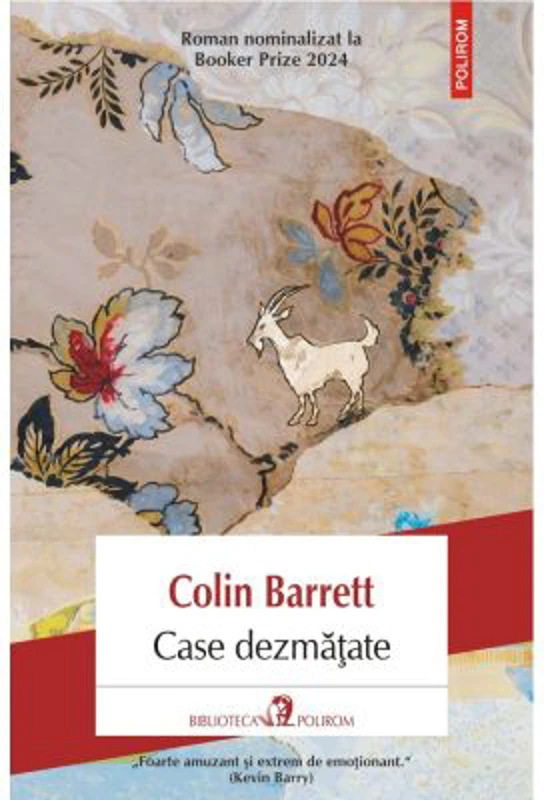 Case dezmatate - Colin Barrett