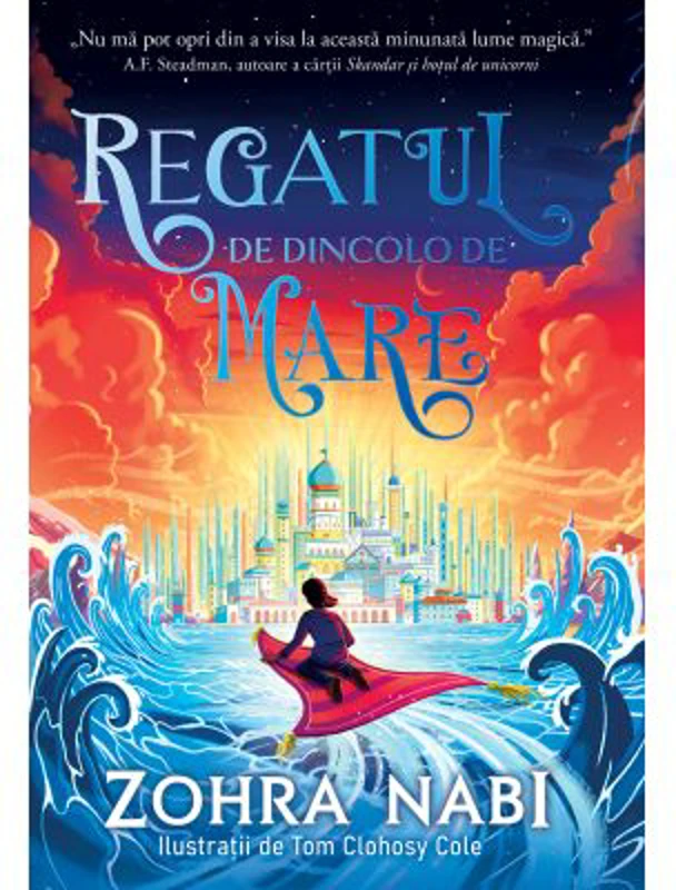 Regatul de dincolo de mare - Zohra Nabi