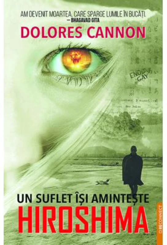 Un suflet isi aminteste Hiroshima - Dolores Cannon
