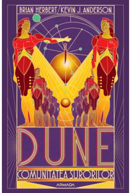 Dune. Comunitatea surorilor. Seria Scolile Dunei Cartea 1) - Brian Herbert