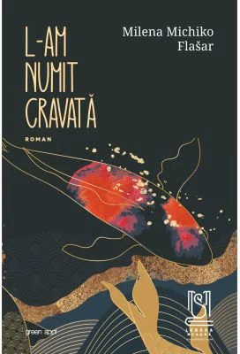 L-am numit Cravata - Milena Michiko Flašar