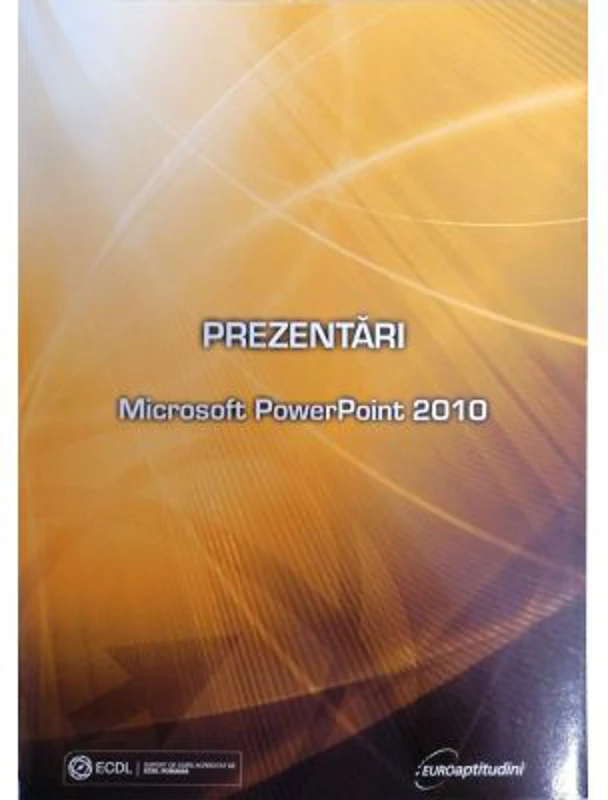 Prezentari. PowerPoint 2010