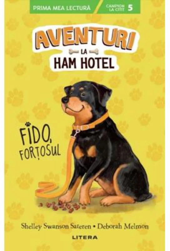 Aventuri la Ham Hotel. Fido, fortosul