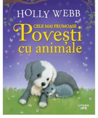 Cele mai frumoase povesti cu animale