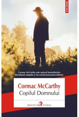 Copilul Domnului - Cormac McCarthy