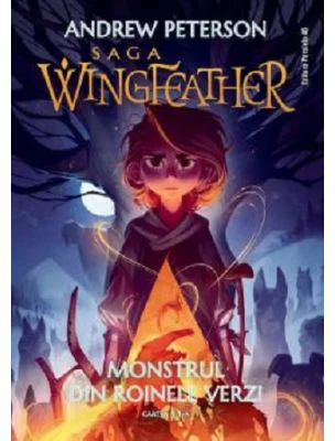Saga Wingfeather. Cartea a 3-a. Monstrul din Roinele Verzi - Andrew Peterson