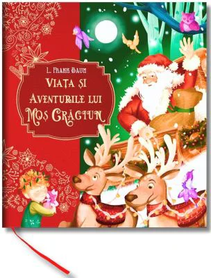 Viata si aventurile lui Mos Craciun - L. Frank Baum