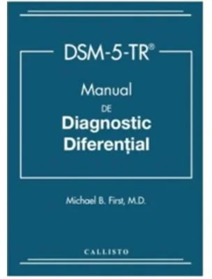 DSM-5-TR. Manual de diagnostic diferential - Michael B. First