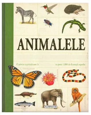 Animalele. Enciclopedie pentru copii (peste 1000 de ilustratii)