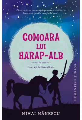 Comoara lui Harap-Alb. Roman de aventuri - Mihai Manescu