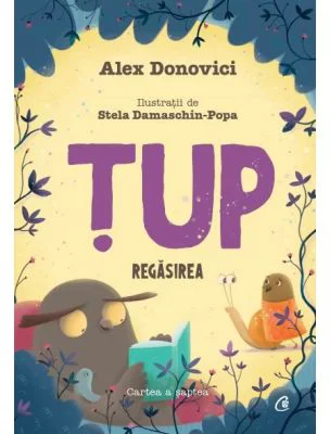 Tup. Regasirea. Cartea a saptea - Alex Donovici