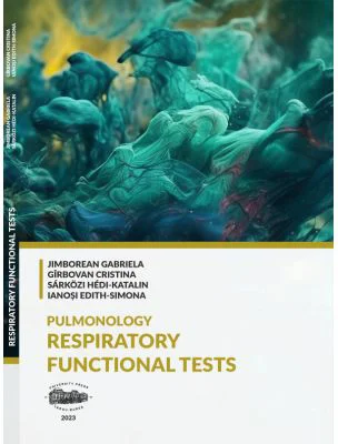 Pulmonology. Respiratory functional tests - Gabriela Jimborean