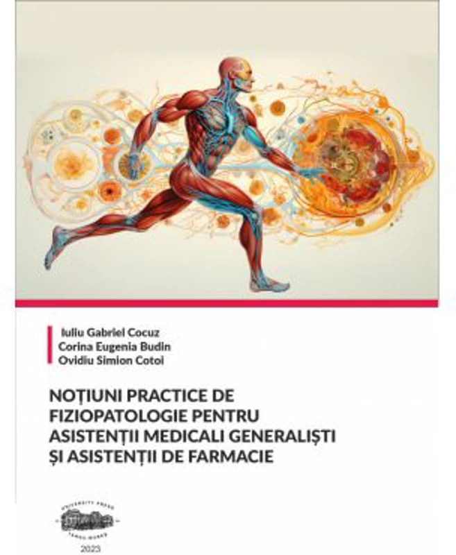Notuni practice de fiziopatologie pentru asistentii medicali generalisti si asistentii de farmacie - Iuliu Gabriel Cocuz