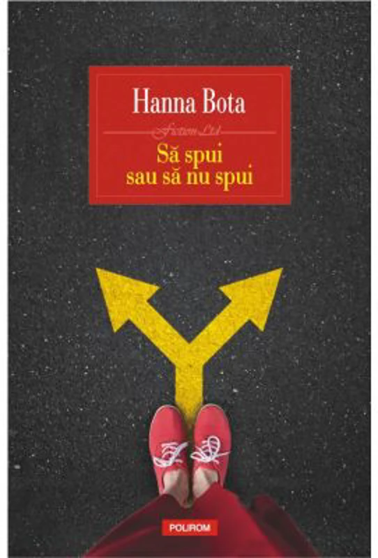 Sa spui sau sa nu spui - Hanna Bota