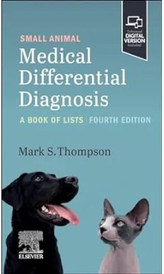 Small Animal Medical Differential Diagnosis - Mark Thompson
