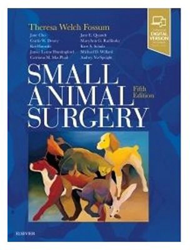 Small Animal Surgery - Theresa Welch Fossum