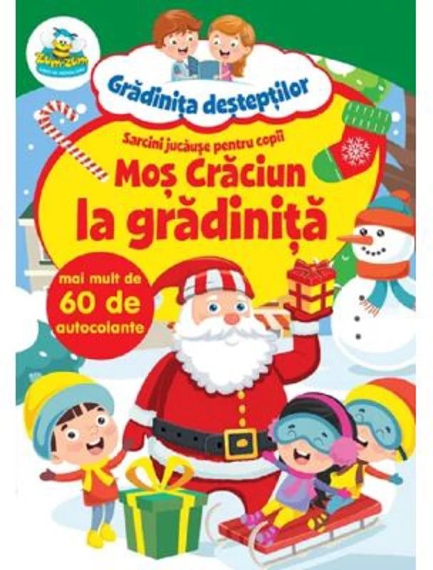 Mos Craciun la gradinita: Sarcini jucause pentru copii. 60 de autocolante