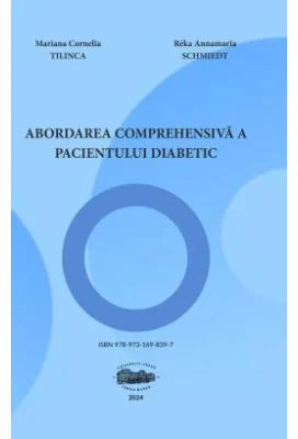 Abordarea comprehensiva a pacientului diabetic. Comprehensive approach to the diabetic patient - Mariana Cornelia Tilinca
