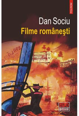 Filme romanesti - Dan Sociu