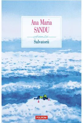 Salvatorii - Ana Maria Sandu