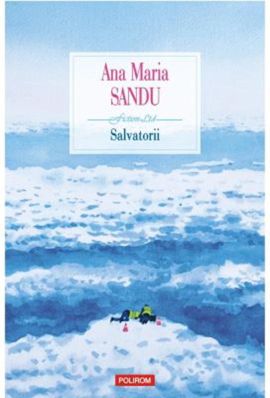 Salvatorii - Ana Maria Sandu