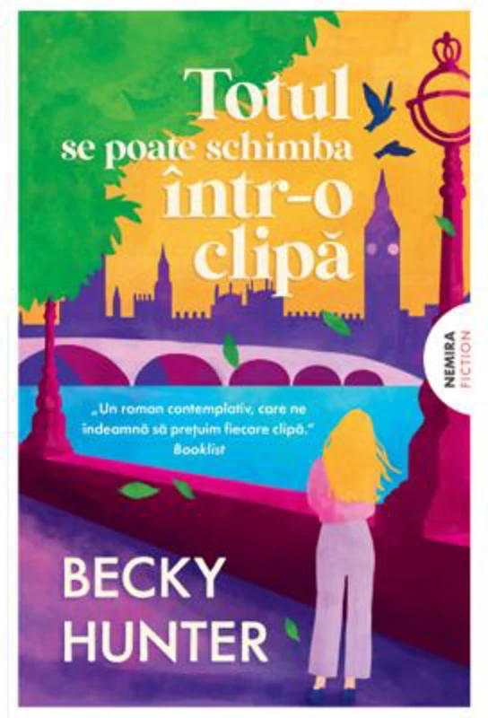Totul se poate schimba intr-o clipa - Becky Hunter