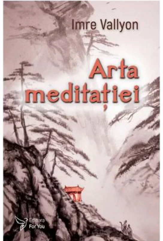 Arta meditatiei - Imre Vallyon