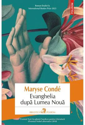 Evanghelia dupa Lumea Noua - Maryse Conde