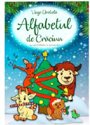 Alfabetul de Craciun cu animalute si proverbe - Viego Drobota