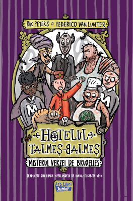 Hotelul Talmes-Balmes. Misterul verzei de Bruxelles - Rik Peters