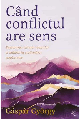 Cand conflictul are sens