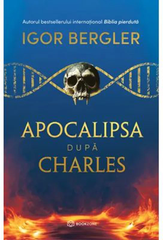Apocalipsa dupa Charles - Igor Bergler