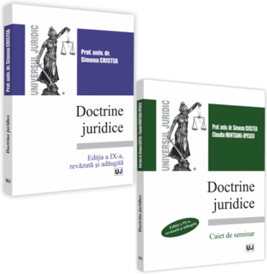Doctrine juridice - curs si caiet de seminar - editia a 9-a - Simona Cristea, Claudiu Munteanu-Jipescu