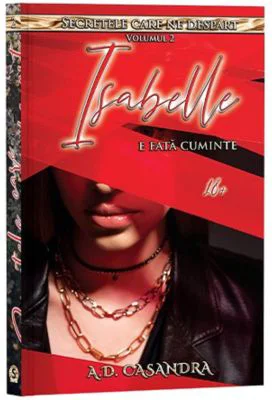 Secretele care ne despart: Vol. 2, Isabelle e fata cuminte