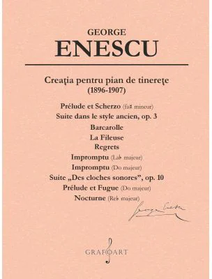 Creatia pentru pian de tinerete - George Enescu
