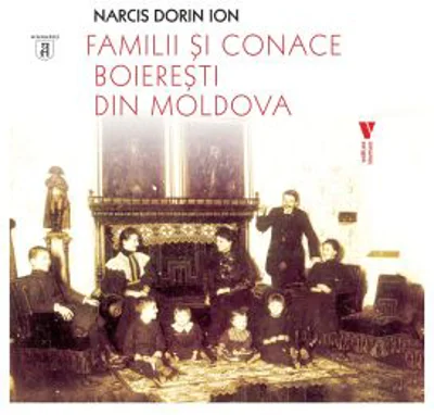 Familii si conace boieresti din Moldova - Narcis Dorin Ion
